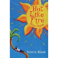 Hot Like Fire and Other Poems
