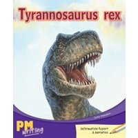 PM Writing 3: Tyrannosaurus Rex (PM Gold/Silver) Levels 22, 23