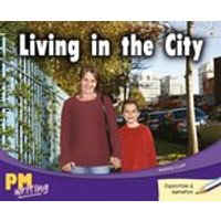 PM Writing 2: Living in the City (PM Turquoise/Purple) Levels 18, 19