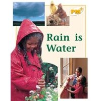 PM Yellow: Rain is Water (PM Plus Non-fiction) Levels 8, 9
