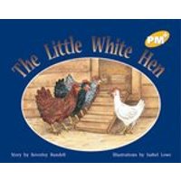 PM Yellow: The Little White Hen (PM Plus Storybooks) Level 8