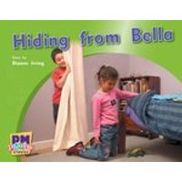 PM Yellow: Hiding from Bella (PM Photo Stories) Levels 6, 7, 8