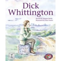PM Silver: Dick Whittington (PM Traditional Tales and Plays) Levels 23, 24