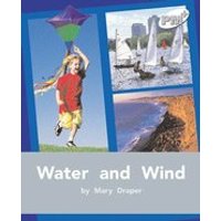 PM Silver: Water and Wind (PM Plus Non-fiction) Levels 24, 25