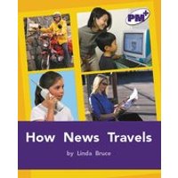 PM Purple: How News Travels (PM Plus Non-fiction) Levels 20, 21