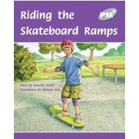 PM Silver: Riding the Skateboard Ramps (PM Plus Storybooks) Level 23