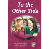 PM Sapphire: To the Other Side (PM Chapter Books) Level 30