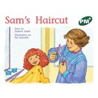 PM Green: Sam's Haircut (PM Plus Storybooks) Level 13