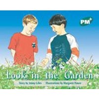 PM Green: Look in the Garden (PM Plus Storybooks) Level 12