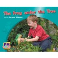 PM Green: Frog under the Tree (PM Photo Stories) Levels 12, 13, 14