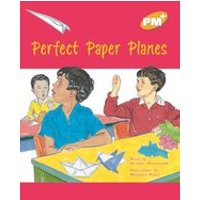 PM Gold: Perfect Paper Planes (PM Plus Storybooks) Level 22
