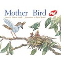 PM Red: Mother Bird (PM Plus Storybooks) Level 4
