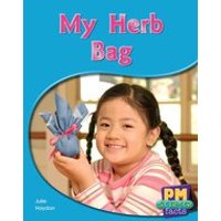 PM Blue: My Herb Bag (PM Science Facts) Levels 11, 12