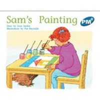 PM Blue: Sam's Painting (PM Plus Storybooks) Level 10