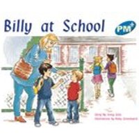 PM Blue: Billy at School (PM Plus Storybooks) Level 9