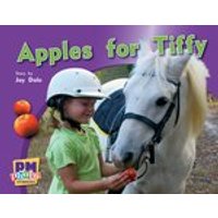 PM Blue: Apples for Tiffy (PM Photo Stories) Level 11
