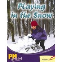 PM Writing 1: Playing in the Snow (PM Red/Yellow) Levels 5, 6