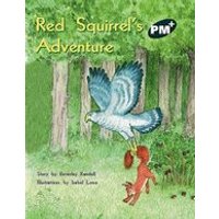 PM Green: Red Squirrel's Adventure (PM Plus Storybooks) Level 14