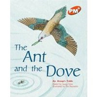 PM Orange: The Ant and the Dove (PM Plus Storybooks) Level 15