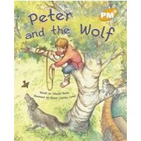 PM Gold: Peter and the Wolf (PM Plus Storybooks) Level 21