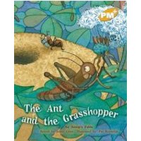 PM Gold: The Ant and the Grasshopper (PM Plus Storybooks) Level 21