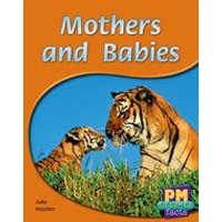 PM Yellow: Mothers and Babies (PM Science Facts) Levels 8, 9