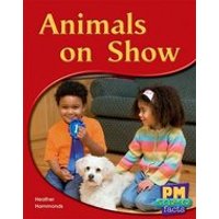 PM Yellow: Animals on Show (PM Science Facts) Levels 8, 9