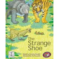 PM Silver: The Strange Shoe (PM Traditional Tales and Plays) Levels 23, 24