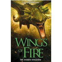Wings of Fire #3: The Hidden Kingdom