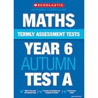 Termly Assessment Tests: Year 6 Maths Test A x 10