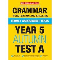 Year 5 Grammar, Punctuation and Spelling Tests A, B and C (90 Books - 30 Copies of 3 Books)
