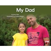 PM Yellow: My Dad (PM Non-fiction) Levels 8, 9