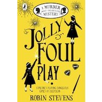 Murder Most Unladylike #4: Jolly Foul Play