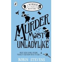 Murder Most Unladylike #1: Murder Most Unladylike