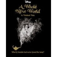 Disney Twisted Tales: Aladdin - A Whole New World