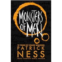 Chaos Walking #3: Monsters of Men