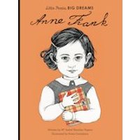 Little People, Big Dreams: Anne Frank