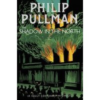 A Sally Lockhart Mystery #2: The Shadow in the North
