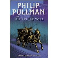 A Sally Lockhart Mystery #3: The Tiger in the Well