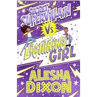 Lightning Girl #3: Secret Supervillain vs Lightning Girl