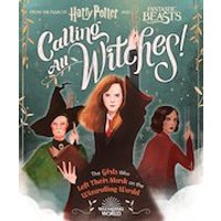 Harry Potter and Fantastic Beasts: Calling All Witches! The Girls Who Left Their Mark on the Wizarding World