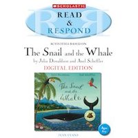 Read & Respond: The Snail and the Whale (Digital Download Edition)