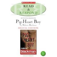 Read & Respond: Pig Heart Boy (Digital Download Edition)