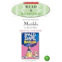 Read & Respond: Matilda (Digital Download Edition)