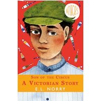 Voices #3: Son of the Circus - A Victorian Story