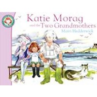 Katie Morag and the Two Grandmothers 6 Book Set