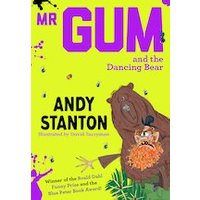 Mr Gum and the Dancing Bear (30 Copies)
