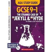 GCSE Grades 9-1 Study Guides: The Strange Case of Dr Jekyll and Mr Hyde AQA English Literature