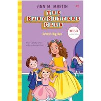 The Babysitters Club 2020 #6: Kristy's Big Day