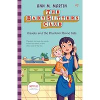 The Babysitters Club 2020 #2: Claudia and the Phantom Phone Calls